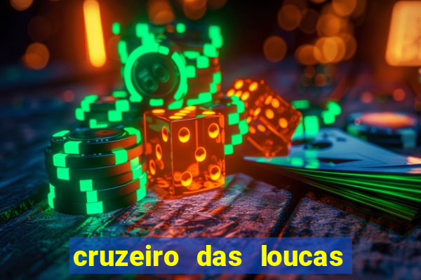 cruzeiro das loucas filme completo dublado download